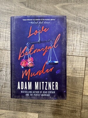 Mitzner, Adam-Love Betrayal Murder
