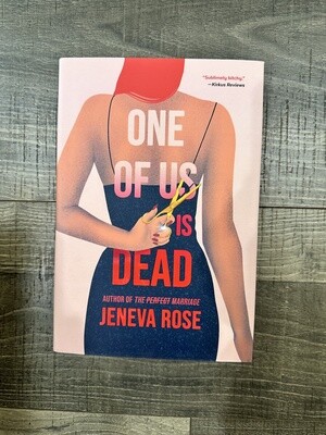 Rose, Jeneva-One of Us is Dead