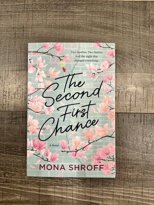 Shroff, Mona-The Second First Chance