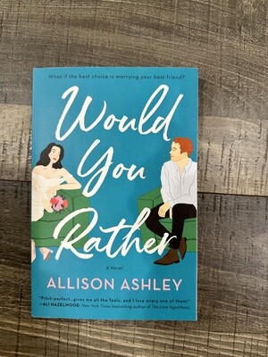 Ashley, Allison-Would You Rather