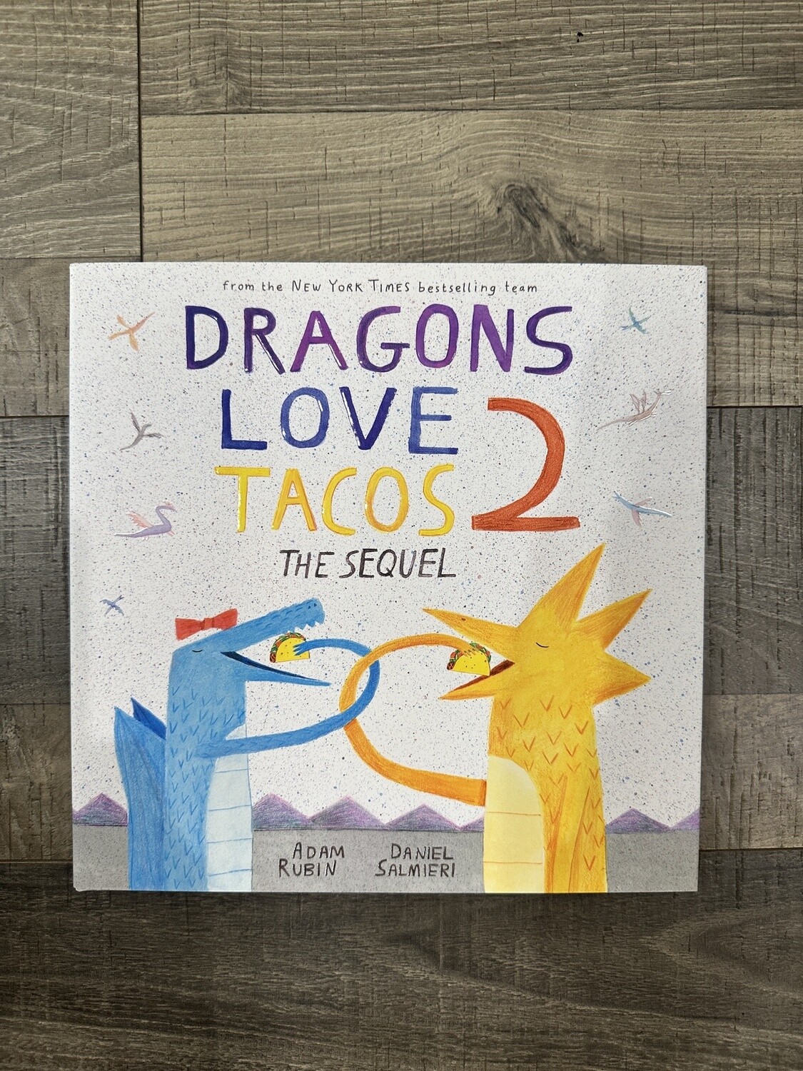 Rubin, Adam-Dragons Love Tacos 2