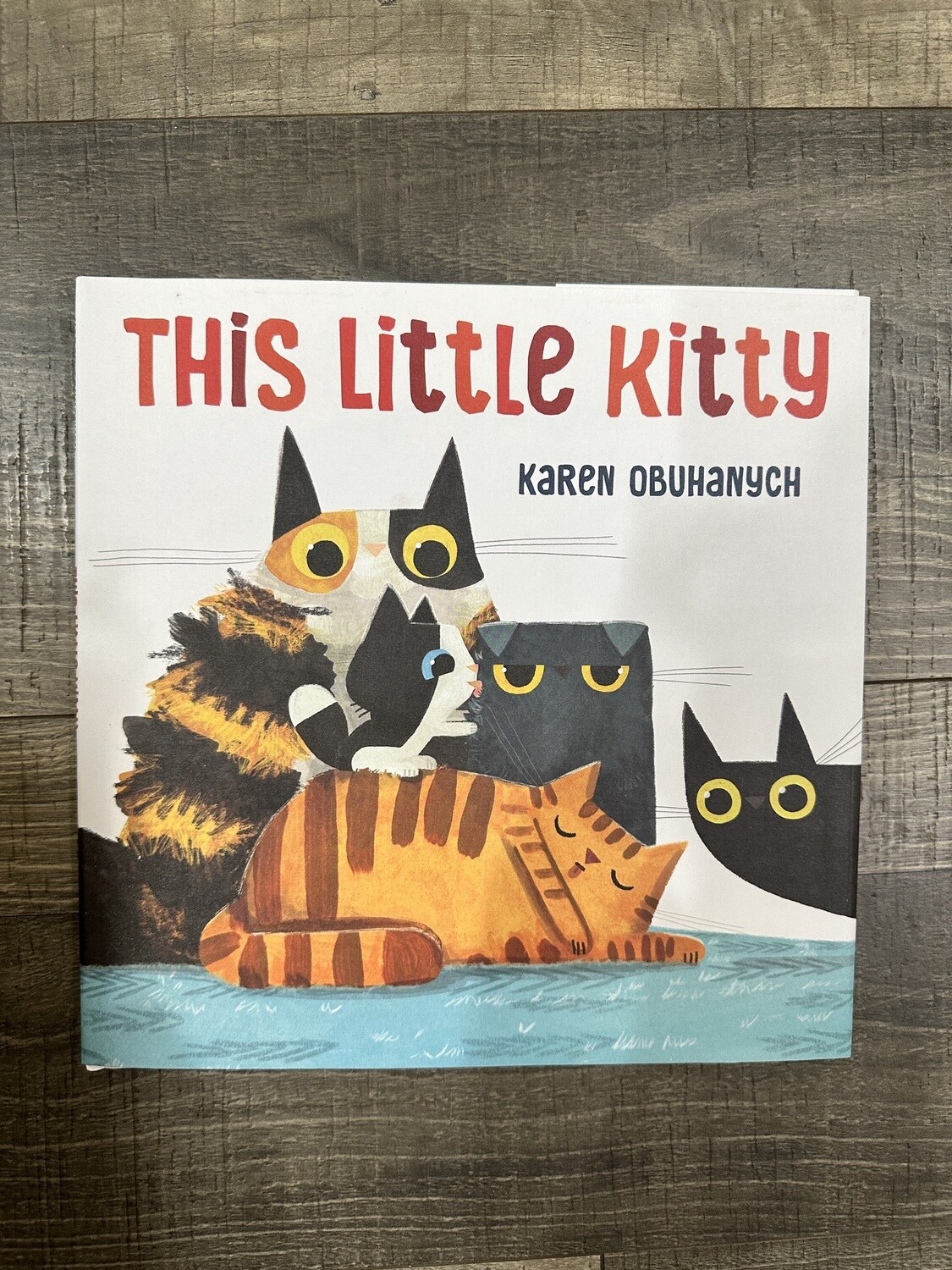 Obhuanych, Karen-This Little Kitty