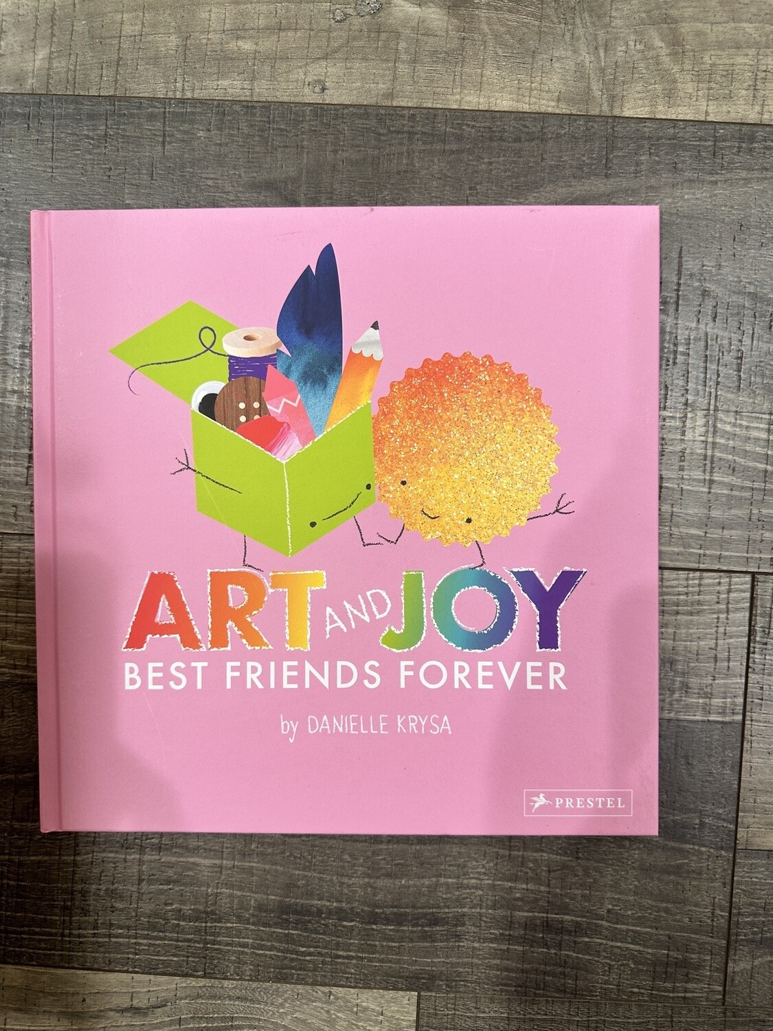 Krysa, Danielle-Art and Joy Best Friends Forever