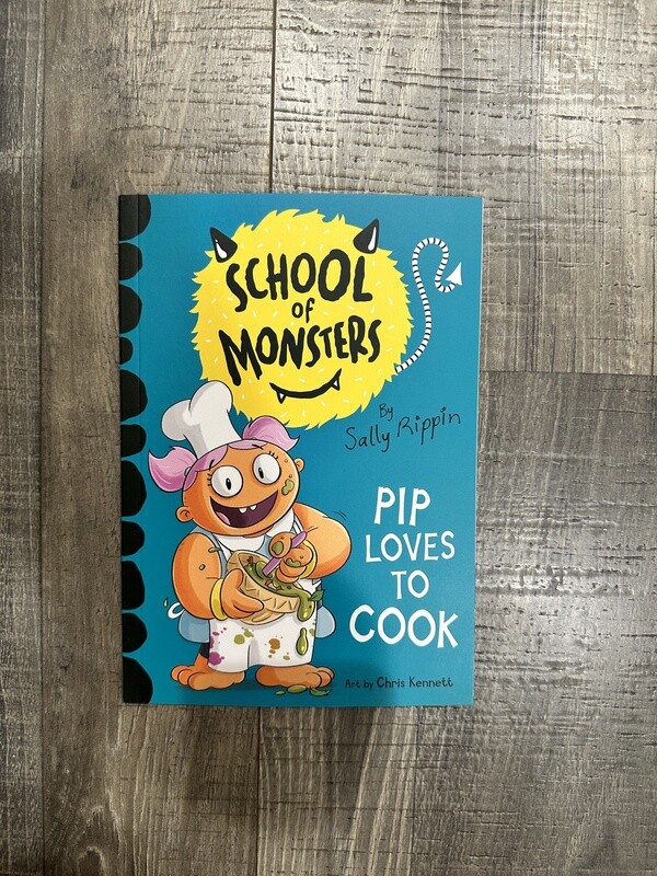 Rippin, Sally-Pip Loves to Cook