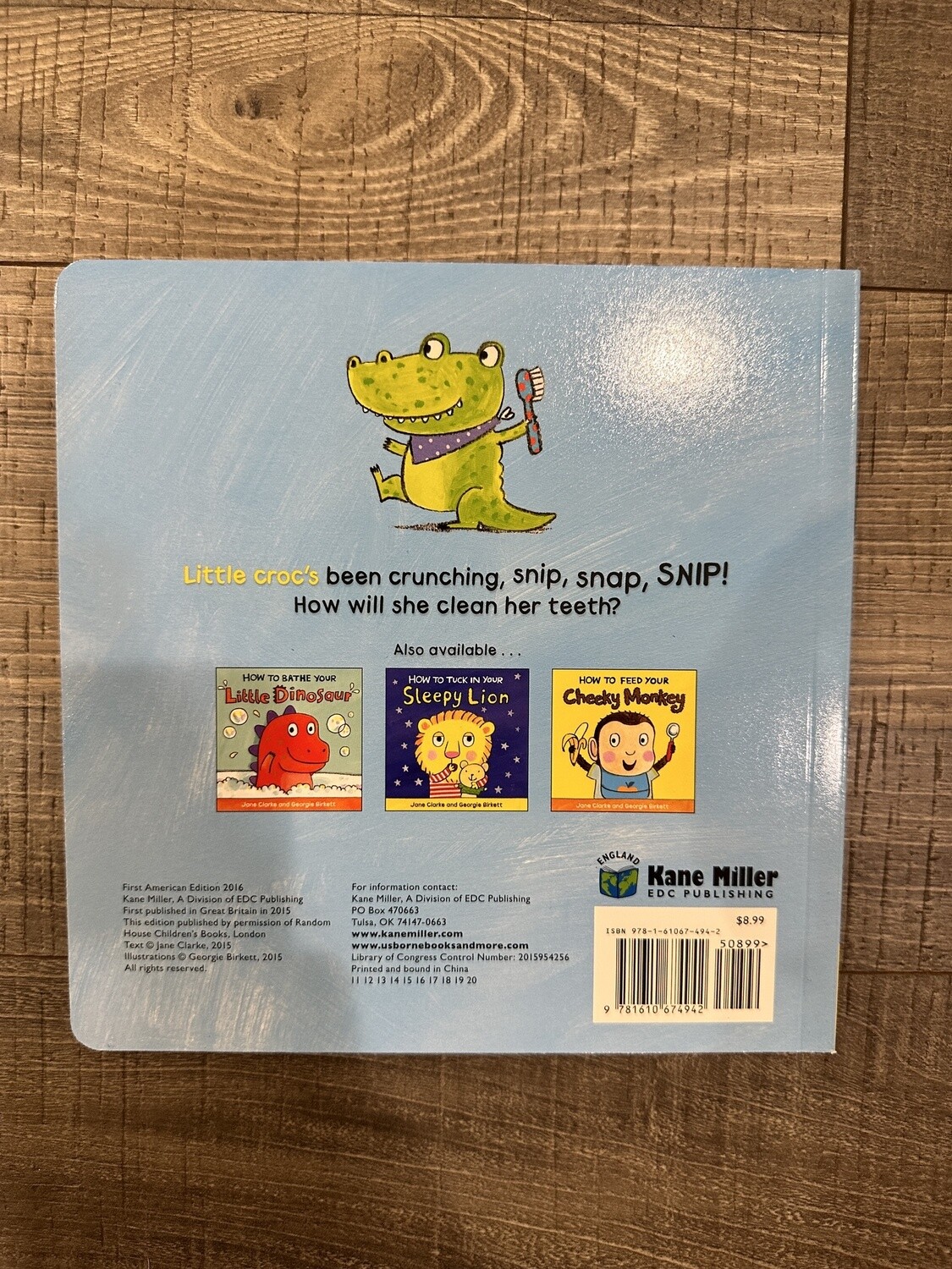 Clarke, Jane- How to Brush Your Teeth with Snappy Croc