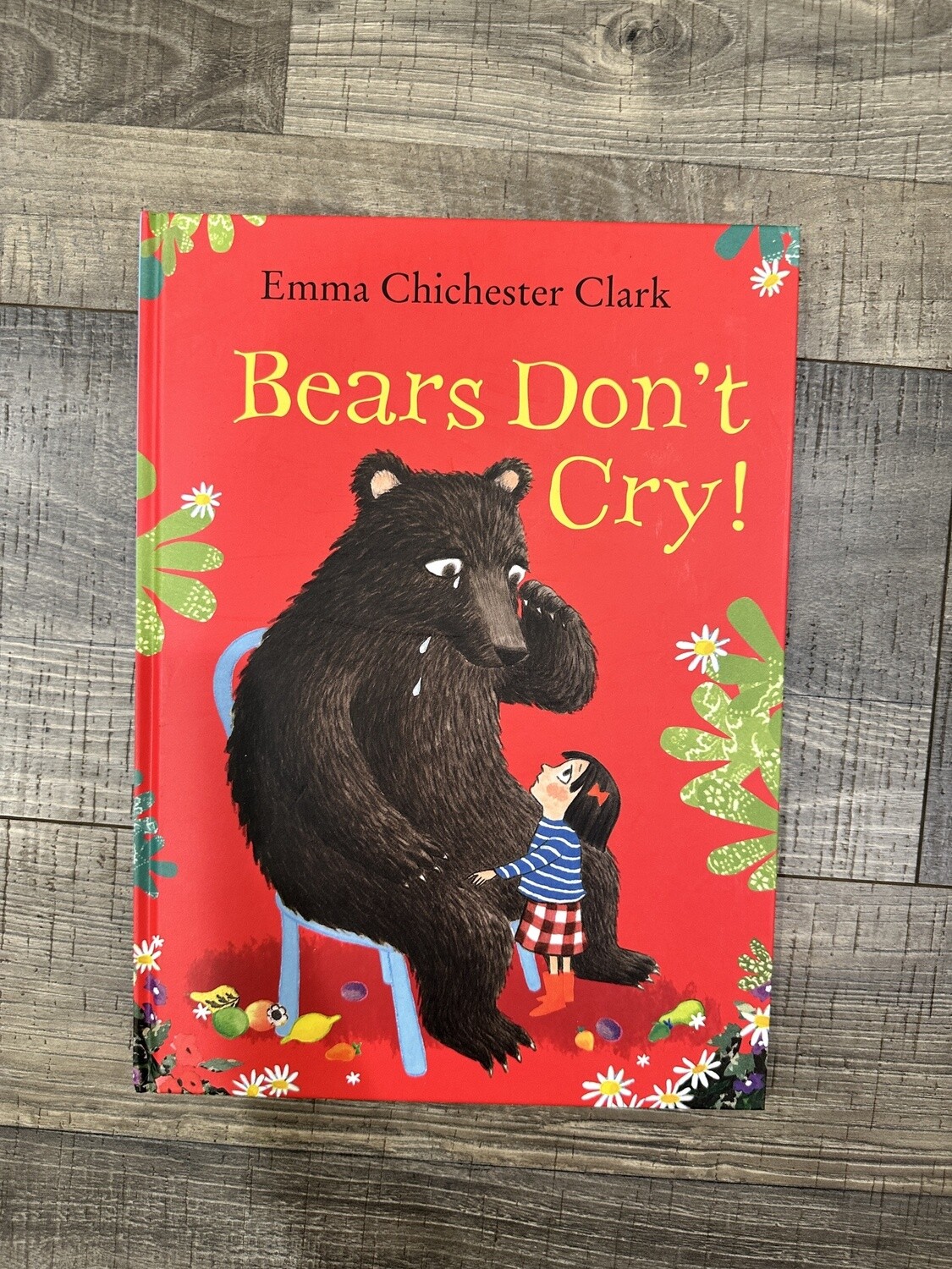 Chichester Clark, Emma-Bears Don&#39;t Cry