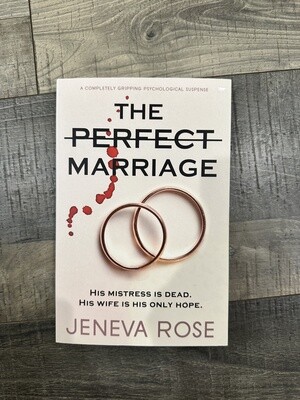 Rose, Jeneva-The Perfect Marriage