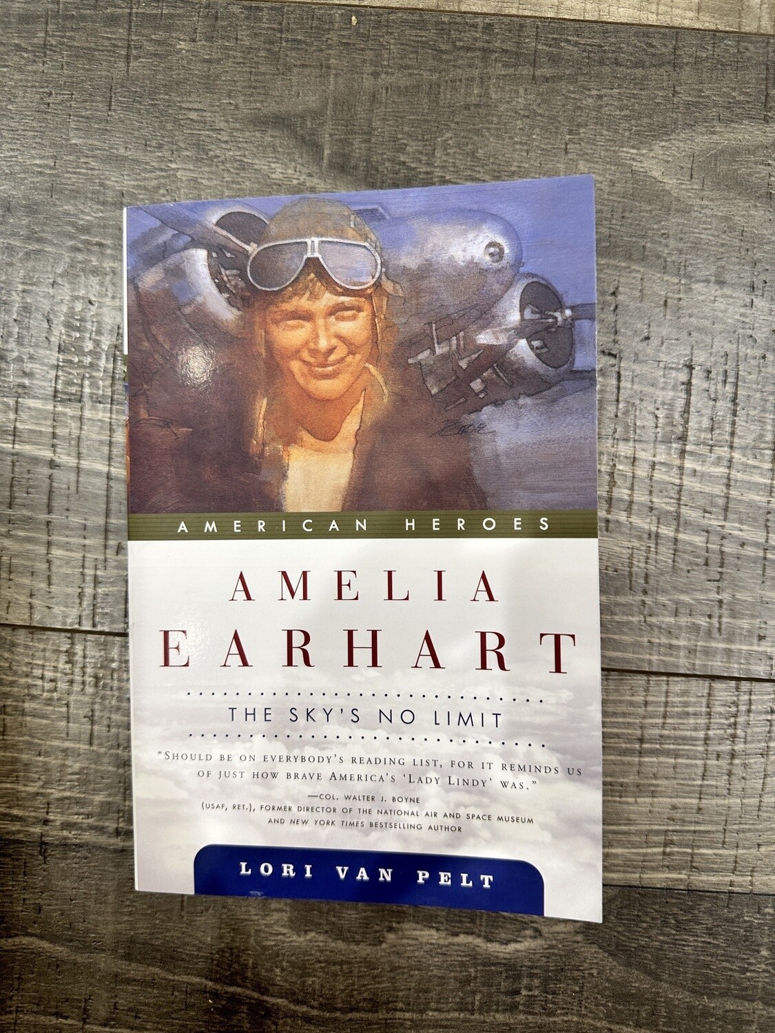 Van Pelt, Lori-Amelia Earhart: The Sky&#39;s No Limit