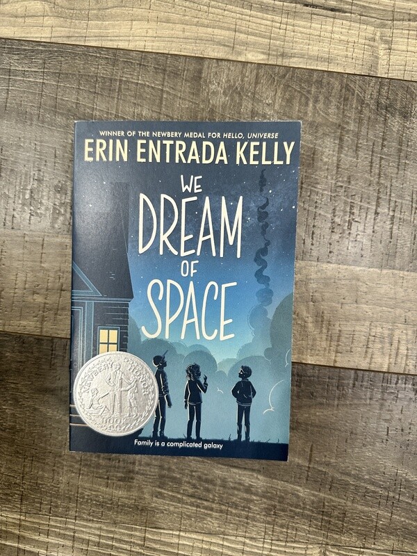 Kelly, Erin Entrada-We Dream of Space