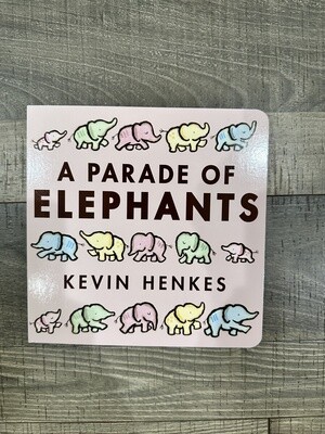 Henkes, Kevin-A Parade of Elephants
