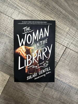 Gentill, Sulari-The Woman in the Library