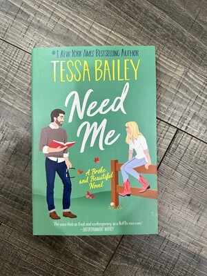 Bailey, Tessa-Need Me
