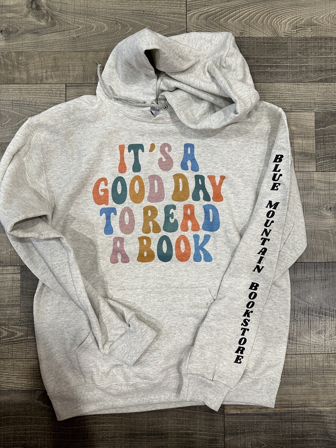 Hoodie-It&#39;s A Good Day, Size: Small