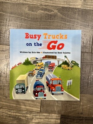 Ode, Eric-Busy Trucks on the Go