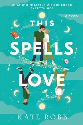 Robb, Kate-This Spells Love