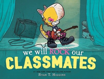 Higgins, Ryan T-We Will Rock Our Classmates