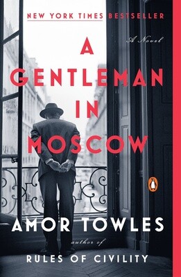 Towles, Amor-A Gentleman in Moscow