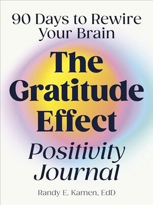 Kamen, Randy E-The Gratitude Effect