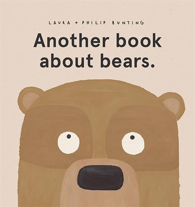Bunting, Laura-Another Book About Bears