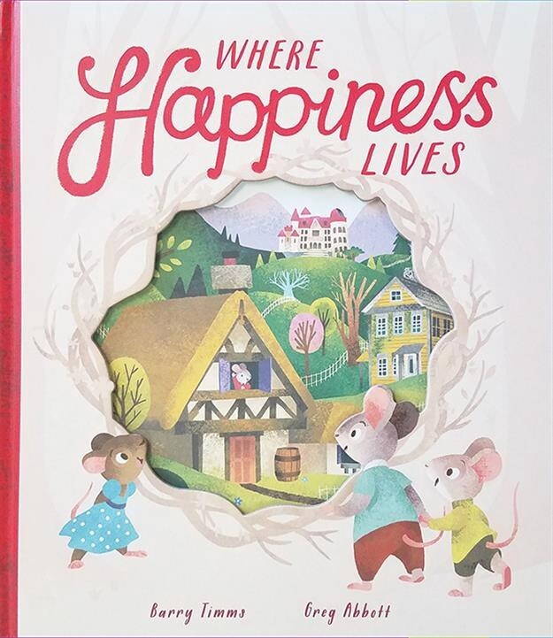 Timms, Barry-Where Happiness Lives