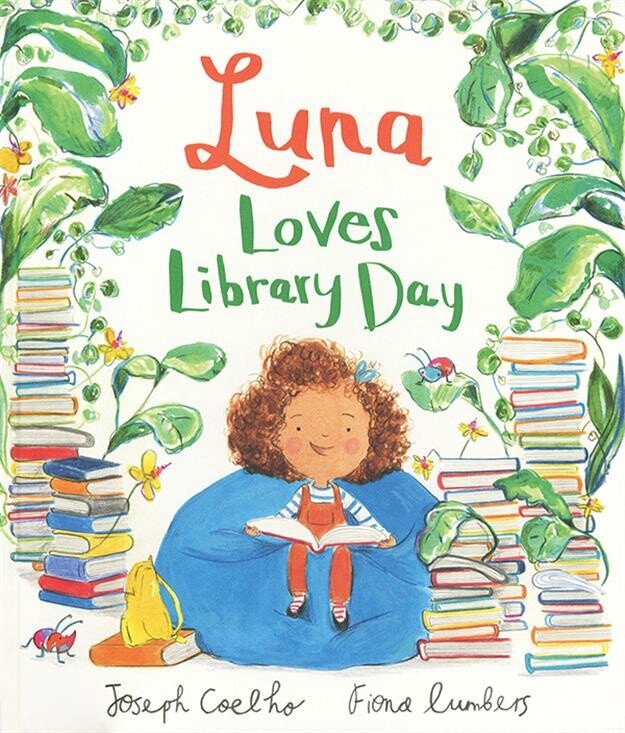 Coelho, Joseph-Luna Loves Library Day