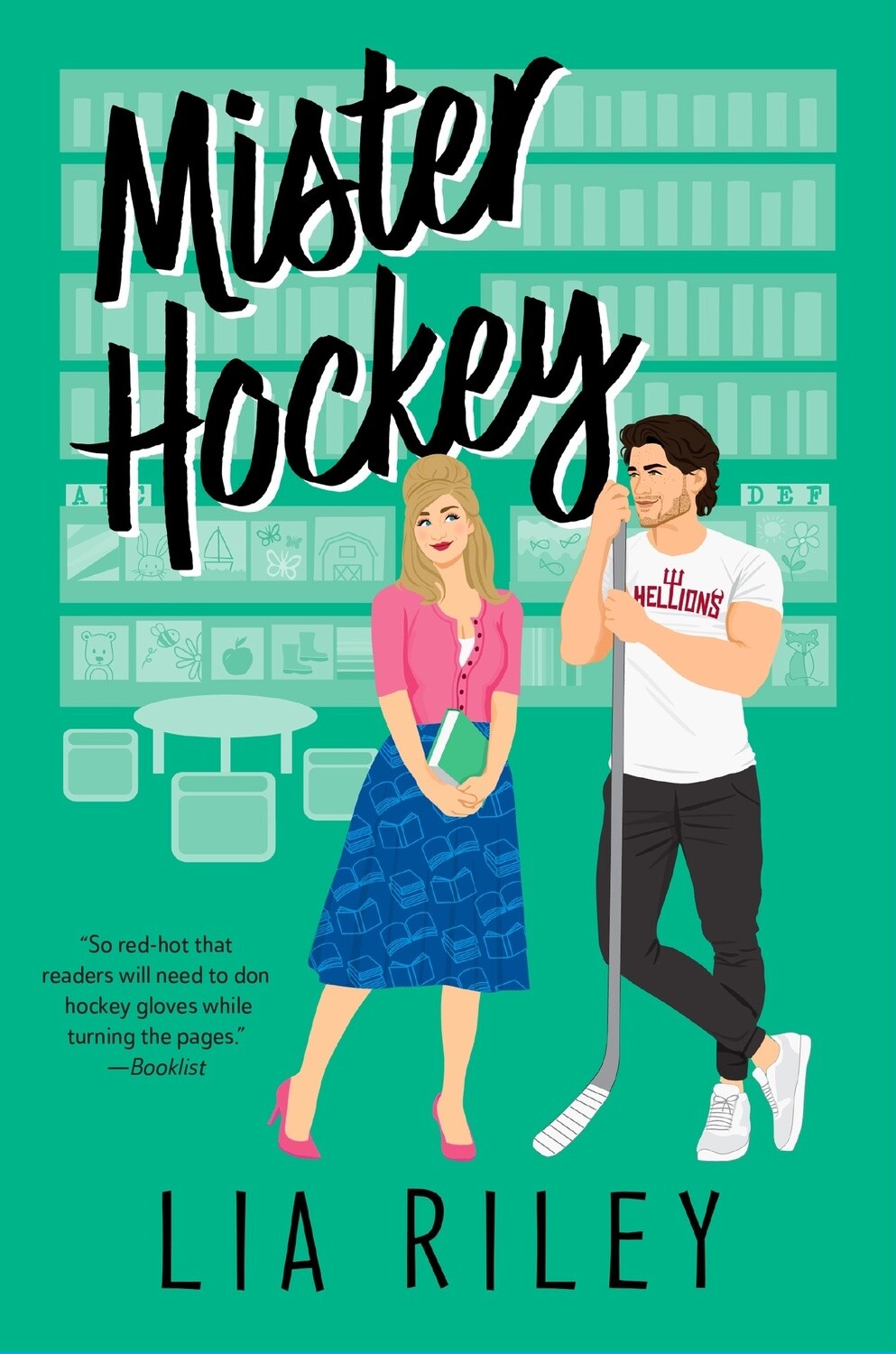 Riley, Lia-Mister Hockey