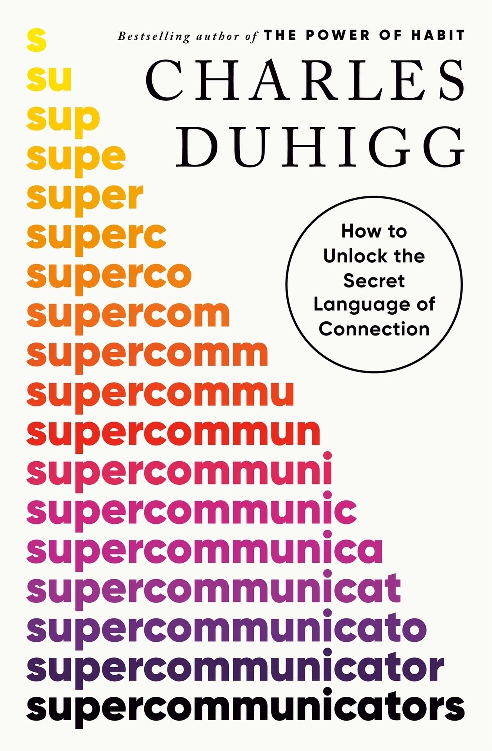 Duhigg, Charles-Supercommunicators