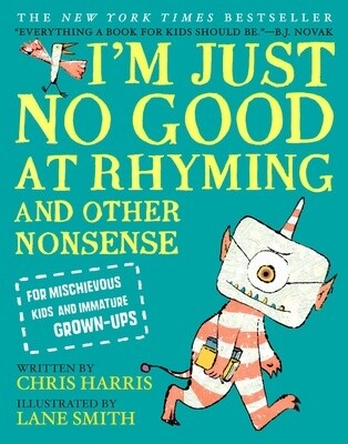 Harris, Chris-I&#39;m Just No Good at Rhyming and Other Nonsense