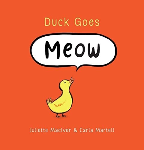 Maclver, Juliette-Duck Goes Meow