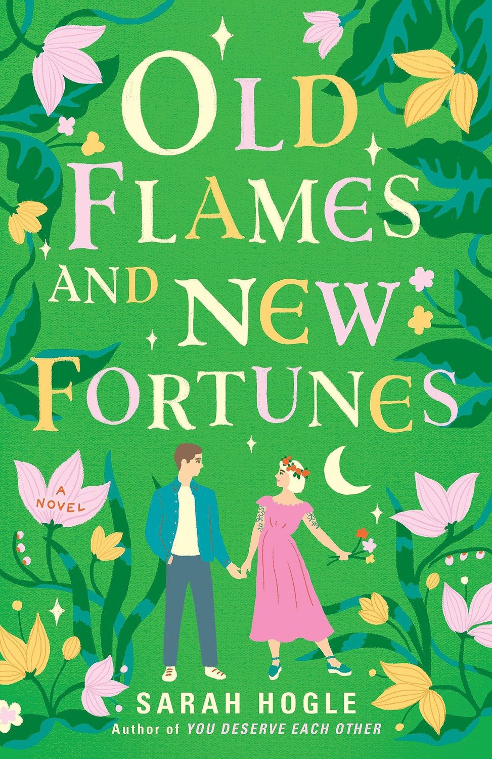Hogle, Sarah-Old Flames and New Fortunes