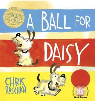 Raschka, Chris-A Ball for Daisy