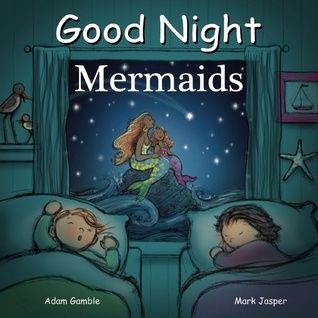 Gamble, Adam-Good Night Mermaids