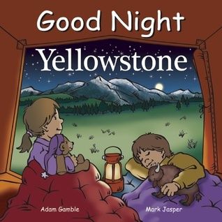 Gamble, Adam-Good Night Yellowstone