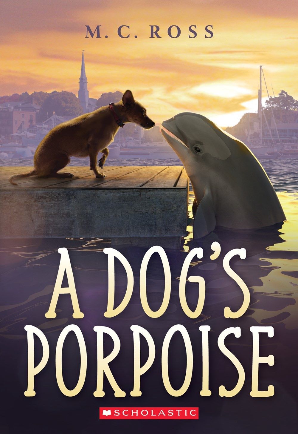 Ross, M.C.- A Dog&#39;s Porpoise