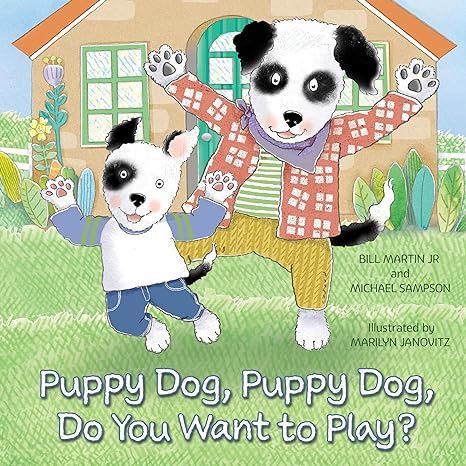 Martin Jr, Bill-Puppy Dog, Puppy Dog, Do You Want to Play