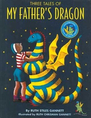 Stiles Gannett, Ruth- Three Tales of My Fathers Dragon