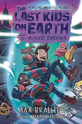 Brallier, Max-The Last Kids on Earth and the Monster Dimension