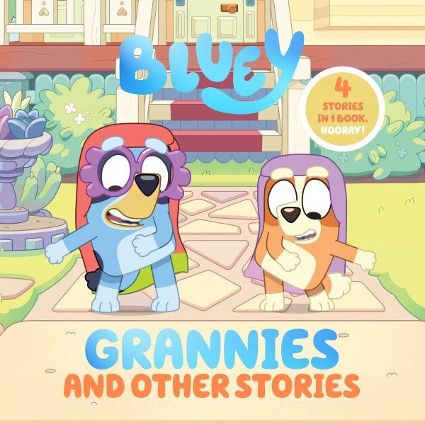Bluey-Grannies and Other Stories
