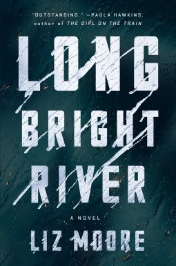 Moore, Liz-Long Bright River
