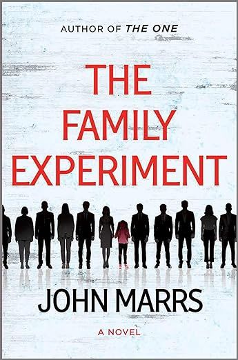 Marrs, John- The Family Experiment