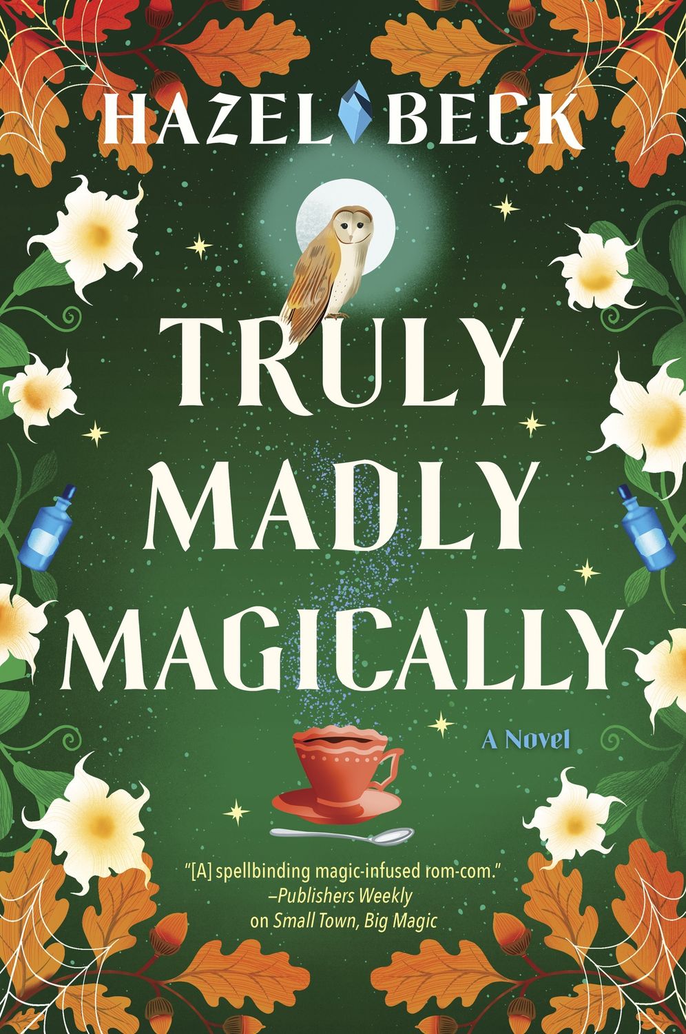 Beck, Hazel-Truly, Madly, Magically