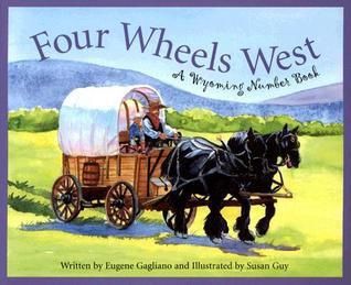 Gagliano, Eugene- Four Wheels West