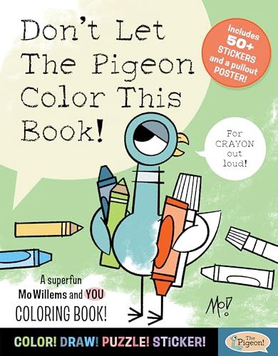 Williams, Mo-Don&#39;t Let the Pigeon Color This Book