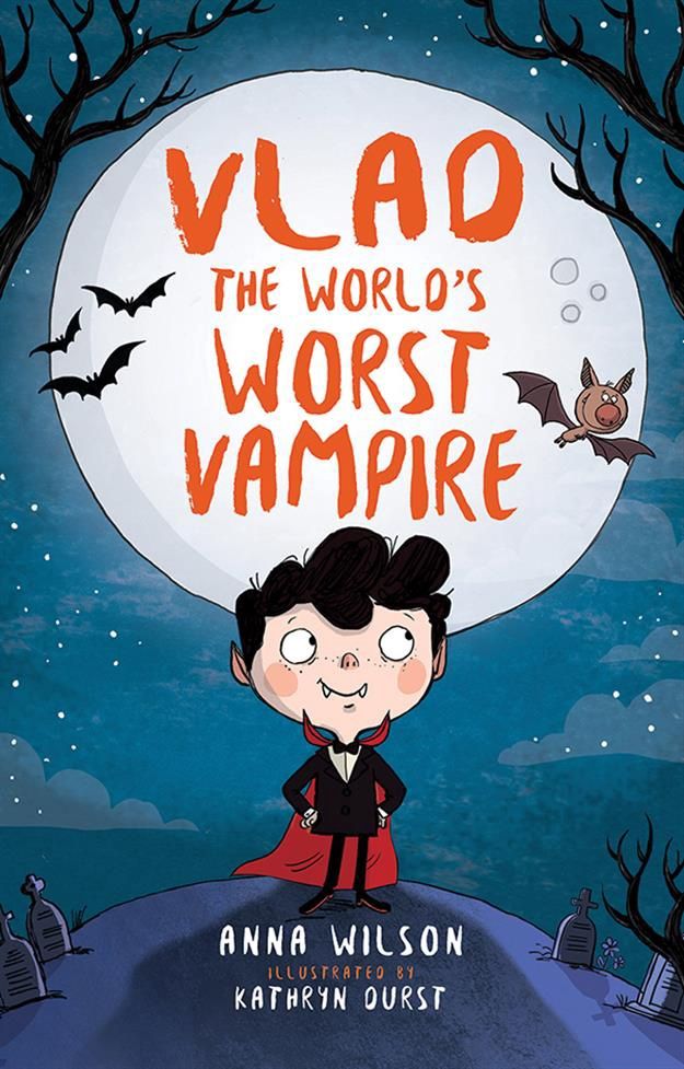 Wilson, Anna-Vlad the World&#39;s Worst Vampire