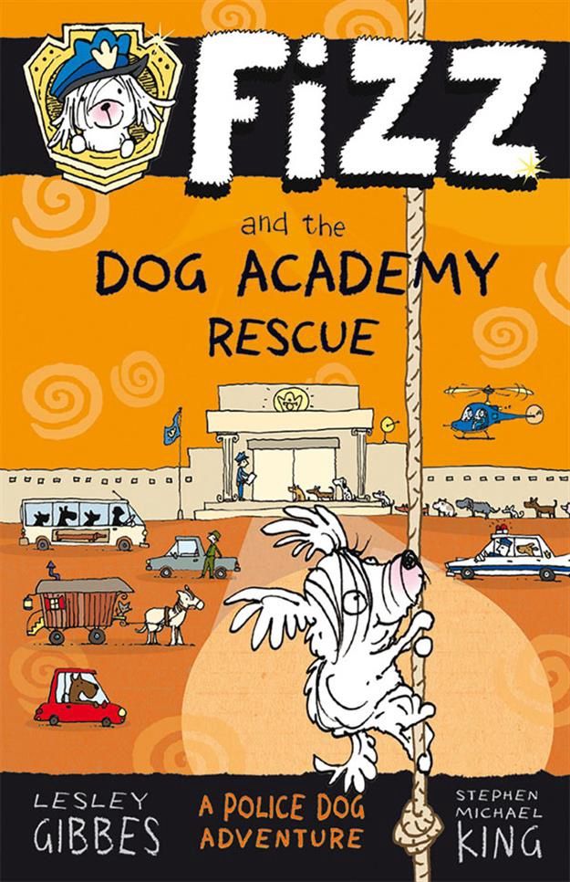 Gibbes, Lesley- Fizz and the Dog Academy Rescue