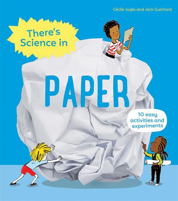 There&#39;s Science in Paper