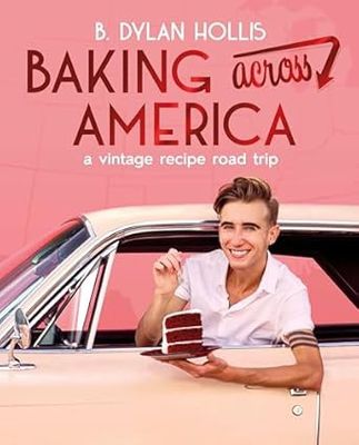 Hollis, B Dylan- Baking Across America