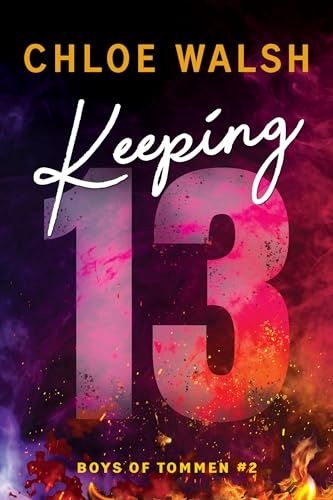 Walsh, Chloe-Keeping 13