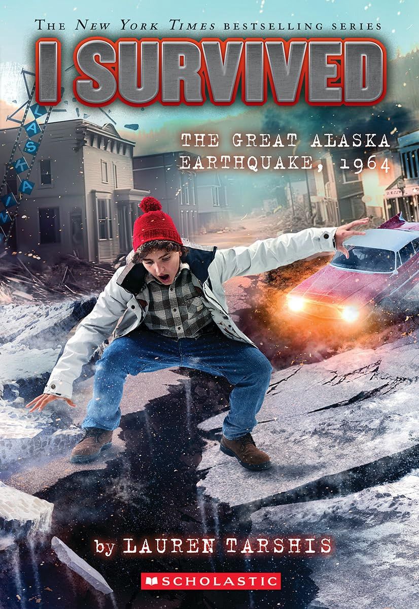 Tarshis, Lauren- I Survived the Great Alaska Earthquake