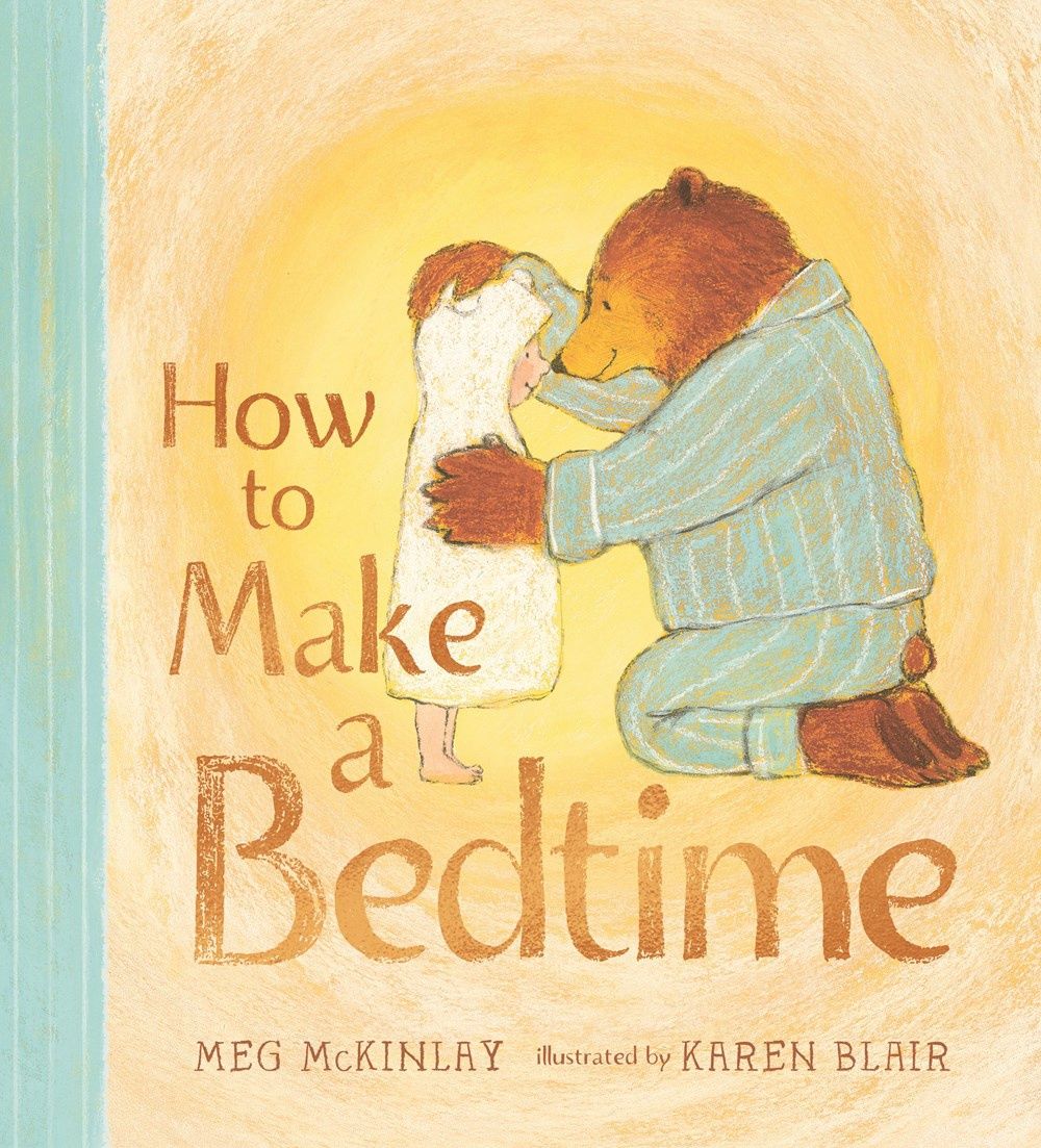 McKinlay, Meg- How to Make a Bedtime